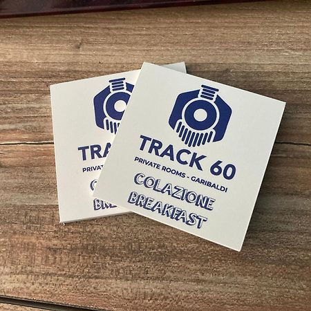 Track 60 - Private Rooms Garibaldi Naples Exterior photo